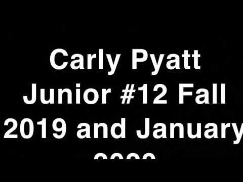 Video of Carly Pyatt  junior #12, Fall 2019, Jan 2020