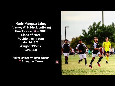Video of Mario Marquez Highlights (cm) | DFW United vs BVB Waco | Class of 2025
