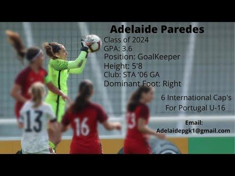 Video of Adelaide Paredes|| Class of 2024|| Goalkeeper|| Portugal National Team 