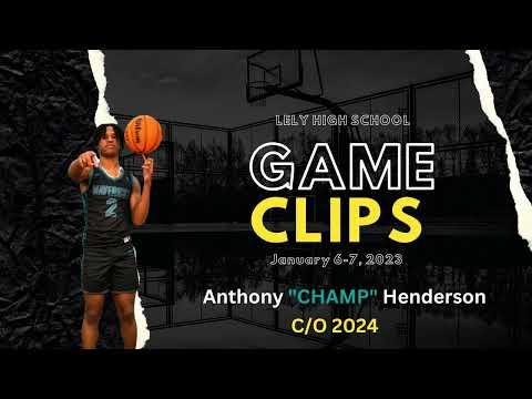 Video of Anthony "CHAMP" Henderson Game Highlights (January 6-7, 2023)
