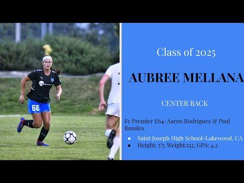 Video of Aubree Mellana 2025 Centerback Highlight Video