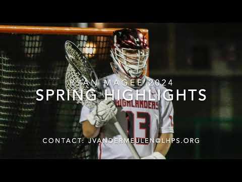 Video of Spring 2021 - Varsity Lacrosse Season Highlights | Ryan Magee (Goalie 2024)