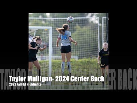 Video of Taylor Mulligan 2024- Fall 2022 GA Highlights