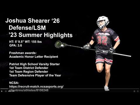 Video of Joshua Shearer '26, 2023 Summer Lacrosse Highlights