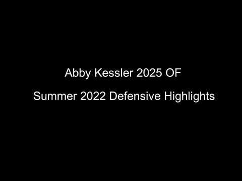 Video of Abby Kessler Defense Highlights Summer 2022