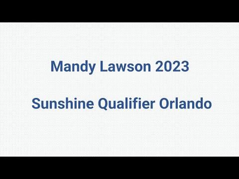 Video of Mandy Lawson 2023 Sunshine Qualifier Orlando