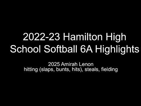 Video of 2025 Amirah Lenon Hamilton High School 6A Premier 2022-2023 Highlights