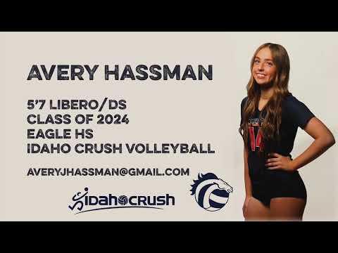 Video of Avery Hassman - 2024 DS/L - Idaho Crush Volleyball Highlights 