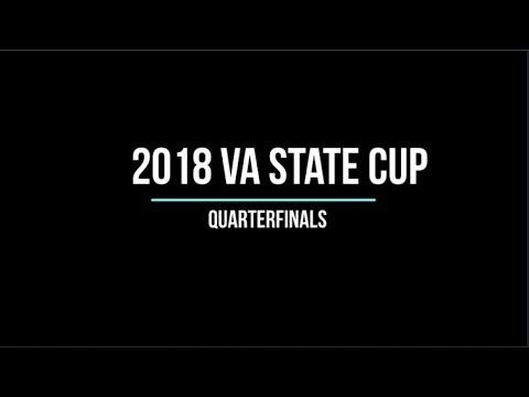 Video of 2018 VA State Cup (Quarterfinals)