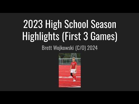 Video of 2023-24 High school season (First 3 games) - Brett Wojkowski (C/O 2024)