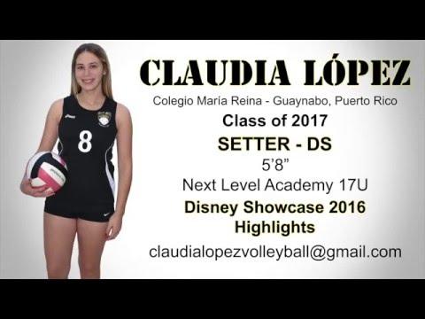 Video of Claudia Lopez - Setter DS - Class of 2017 - Disney Showcase 2016