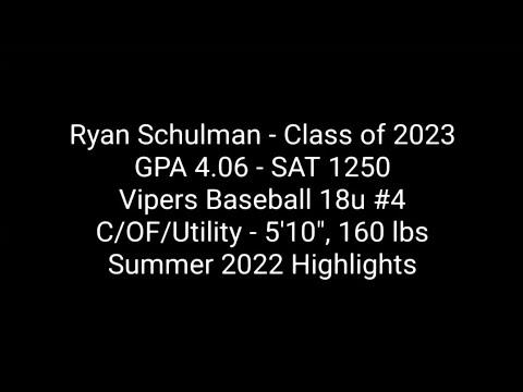 Video of Ryan Schulman 2023 - Summer 2022 Highlights