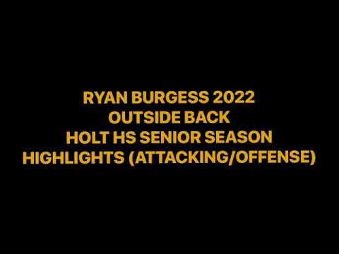 Video of Ryan Burgess (2022 OB) || HS Senior Season Highlights (Attacking/Offense)