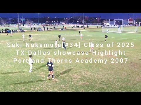 Video of Saki Nakamura [#34] Class of 2025, 2024 Dallas Showcase highlight Portland Thorns Academy 2007