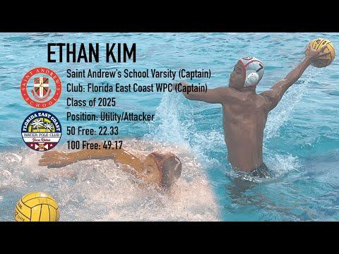Video of Ethan Kim (Class of 2025) - Water Polo Highlight Reel