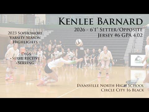 Video of Kenlee Barnard 2026 - 6'1" Setter/Opposite - Digs, SR, Serving Highlights 2023 School Season