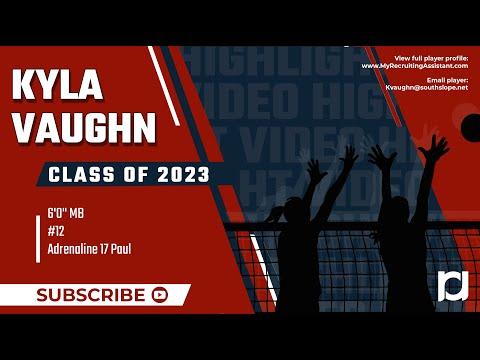 Video of Kyla Vaughn, 2023 6’0” MB - Adrenaline Volleyball Academy 