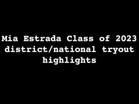 Video of Mia Estrada district/national tryout 2021