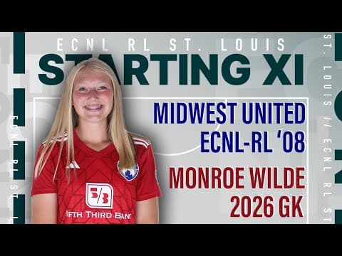 Video of ECNL-RL St. Louis Tournament Highlights