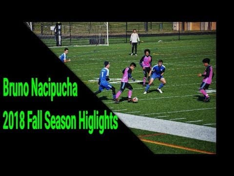 Video of Bruno Nacipucha 2018 Fall Season Highlights