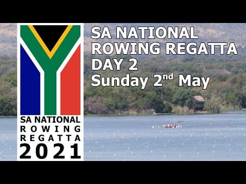 Video of SA National Rowing Regatta 2021
