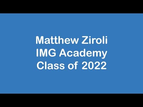 Video of Matthew Ziroli - IMG Class of 2022