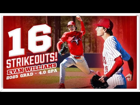 Video of Evan Williams - 2025 Grad - 16 Strikeouts!