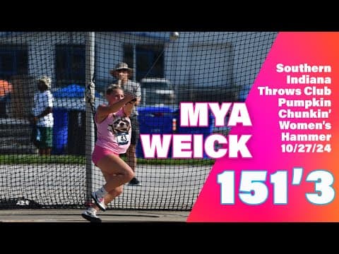 Video of Mya Weick Hammer 151’3”