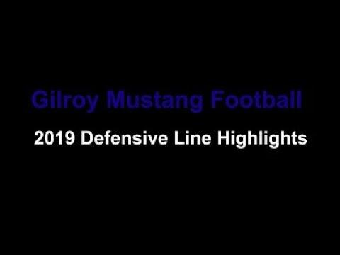 Video of Gilroy Mustangs Football 2019 Defensive Line Highlights- JV