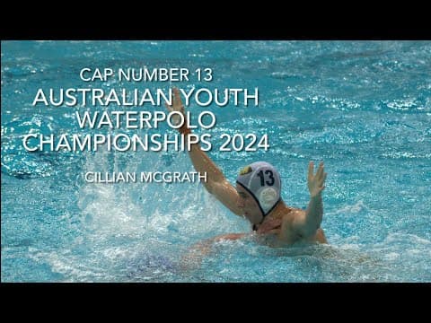 Video of Cillian McGrath - Australian Youth Water Polo Championships 2024 - 1st Place M18