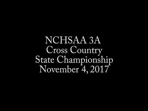 Video of NCHSAA 3A Cross Country State Championship 20171104
