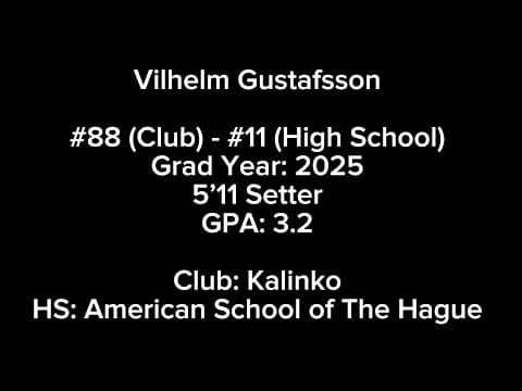 Video of Vilhelm Gustafsson | 5'11 Setter | Class of 2025 | 3.2 GPA