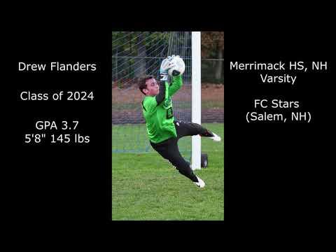 Video of Drew Flanders - 3.74 GPA - 2024 Goal Keeper - Merrimack HS (NH), Game Clips - Fall 2021