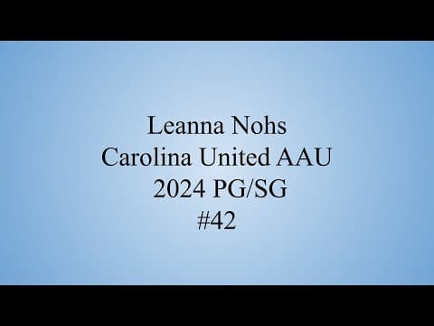 Video of Leanna Nohs Carolina United Spring AAU Highlights