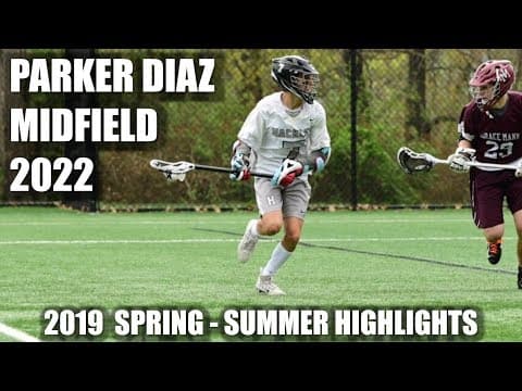 Video of Parker Diaz - 2022 - 9th Grade Lacrosse Highlights 2019