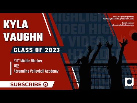 Video of Kyla Vaughn, 2023 MB, Adrenaline Volleyball Academy