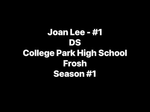 Video of Joan Lee- #1 DS College Park HS Frosh Season 1