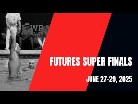 Video of 2025 Futures Super Finals Highlights (Cap #17)