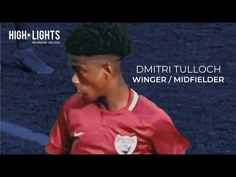 Video of Dmitri Tulloch | Winger/Midfielder