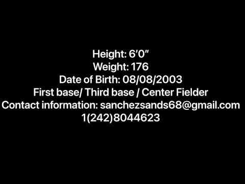 Video of Sanchez Sands Class of 2021 First base- Recruitment Video