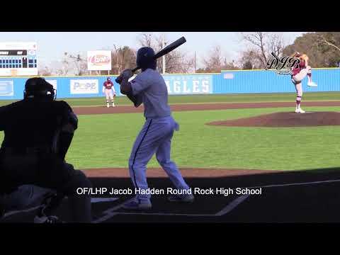 Video of OF/LHP Jacob Hadden Round Rock High School Class of 2022