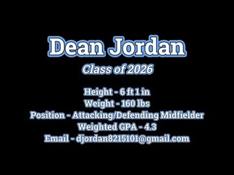 Video of Dean Jordan (CAM, CDM) Highlights