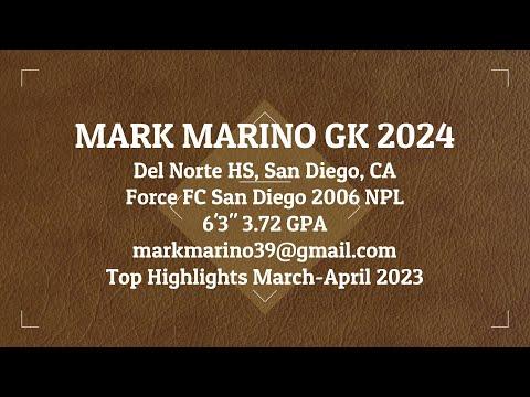 Video of Mark Marino GK 2024: March-April 2023 Highlights
