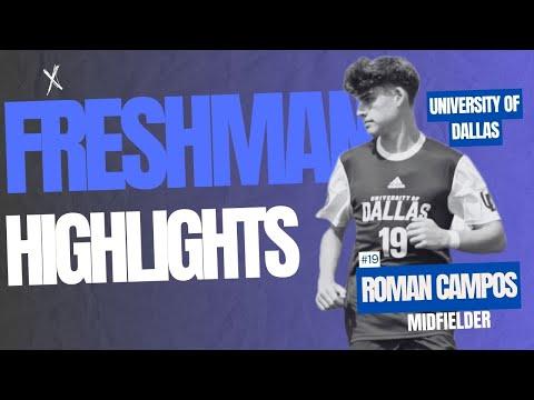 Video of Roman Campos Freshman Year Highlights (University of Dallas)