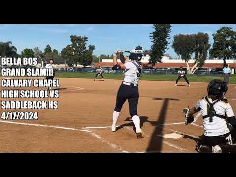 Video of GRAND SLAM!!!! Bella Bos Softball Highlights, Calvary Chapel HS vs Saddleback HS, 4/17/2024