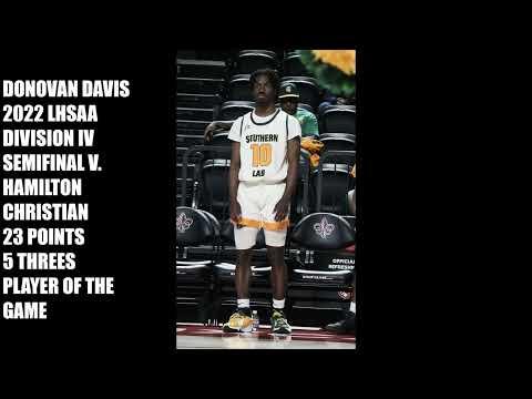 Video of Donovan Davis 2022 LHSAA Tournament Highlights