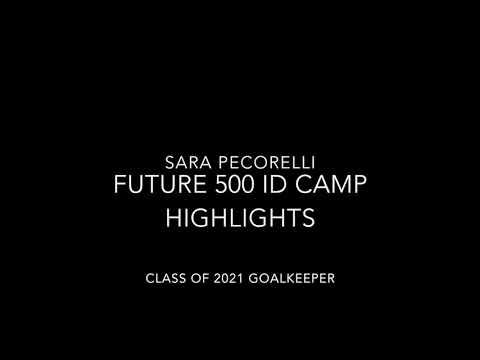 Video of Sara Pecorelli 2021 Goalkeeper - Future 500 ID Camp Highlights (August 2020) 