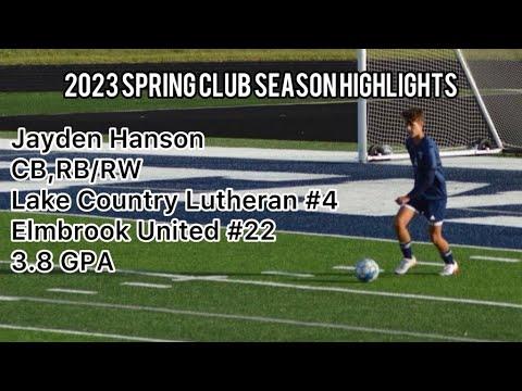 Video of Jayden Hanson's 2023 Club Season Highlights