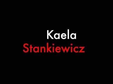 Video of Kaela Stankiewicz #5