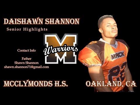 Video of Daishawn Shannon - RB/DB - McClymonds H.S. Senior Highlights